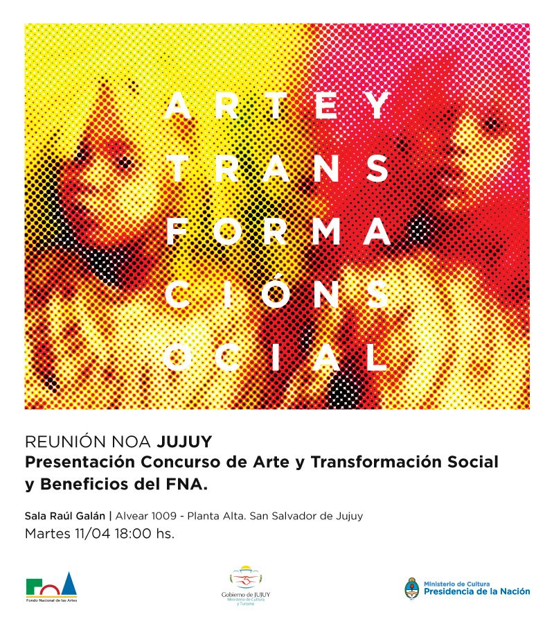 Lanzamiento en Jujuy del Concurso “Arte y Transformación Social” del Fondo Nacional de las Artes.