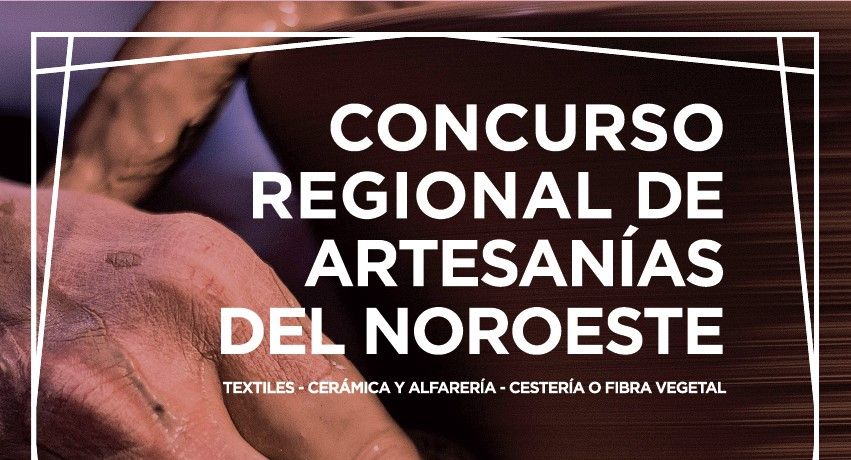 Concurso Artesanías del Noroeste