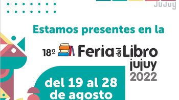 Participación plena del Ministerio de Educación en la Feria del Libro Jujuy 2022