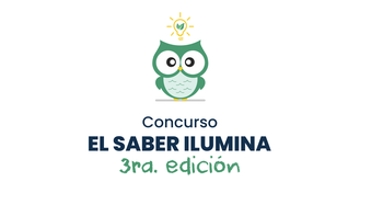 concurso el saber ilumina: ultimos dias para inscribir a escuelas y colegios