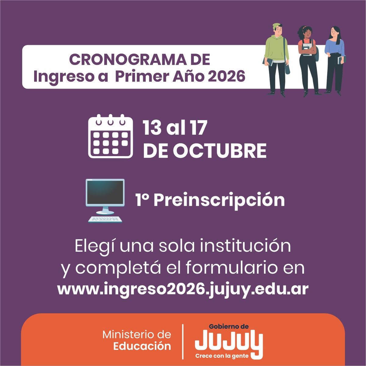 Del 13 al 17 de octubre se realiza la preinscripción para el ingreso a 1° año 2026