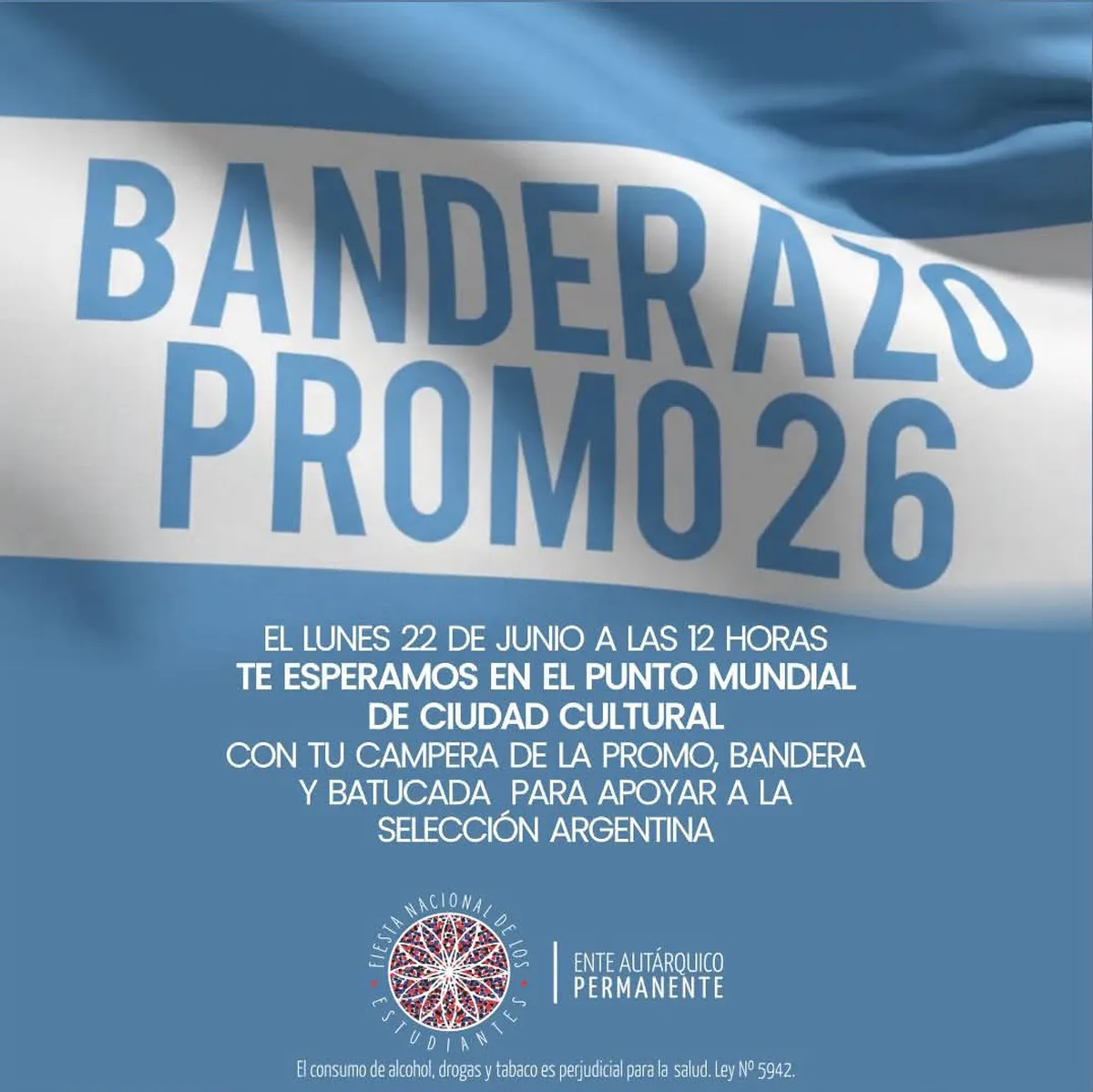 La Promo 26 vivirá un gran banderazo para alentar a la Selección Argentina en Ciudad Cultural